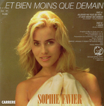 Sophie Favier - Aujourd'hui plus qu'hier&hellip; Et bien moins que demain