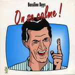 Bassline Boys - On se calme