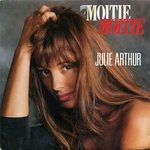 Julie Arthur - Moitié moitié