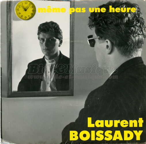 Laurent Boissady - Même pas une heure