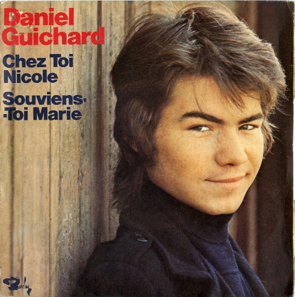 Daniel Guichard - Chez toi Nicole
