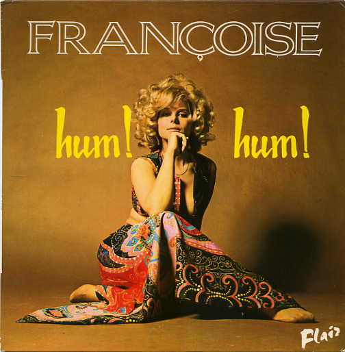 Françoise Deldick - Hum ! Hum !