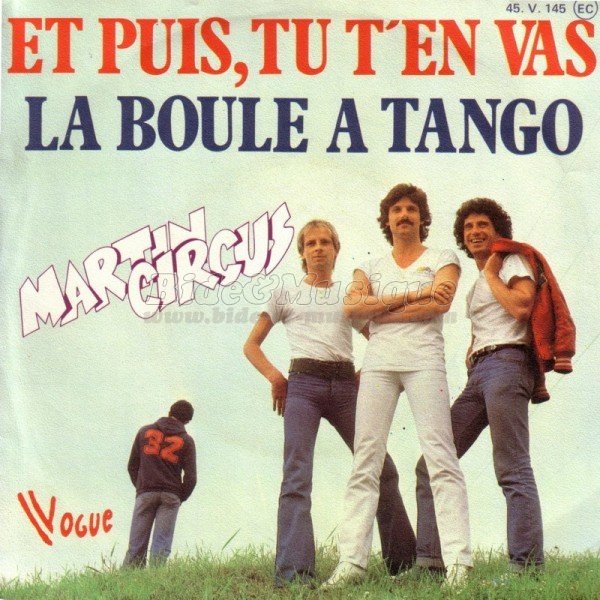 Martin Circus - La boule à tango