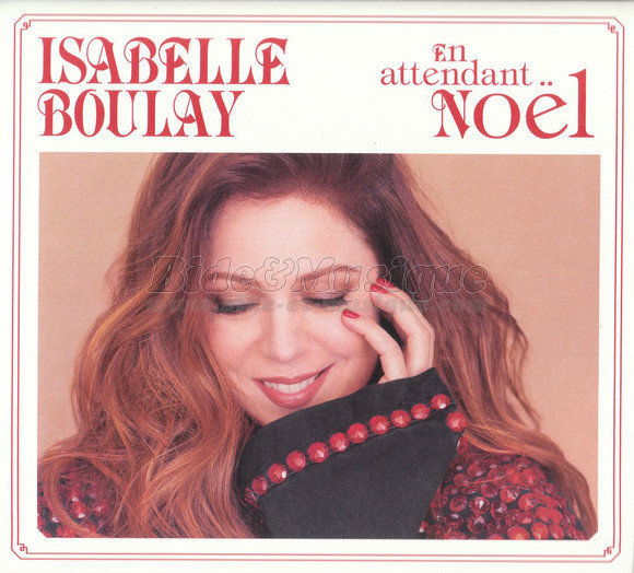 Isabelle Boulay - Petit papa Noël