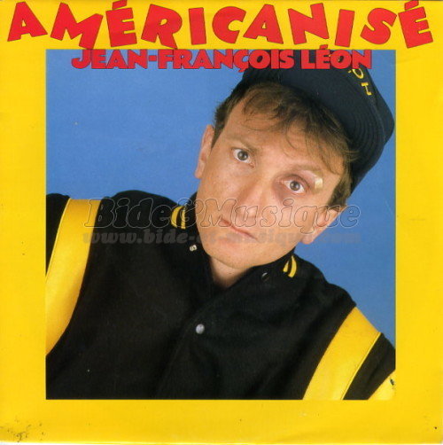 Jean-François Léon - Bide in America