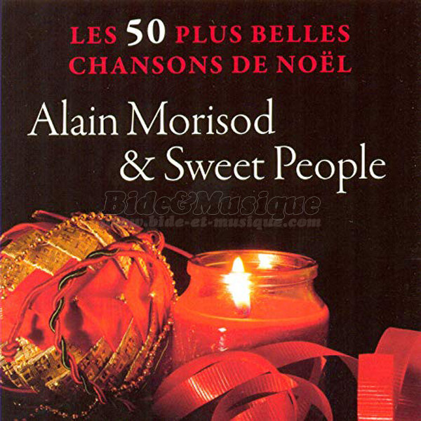 Alain Morisod & Sweet People - Spécial Noël