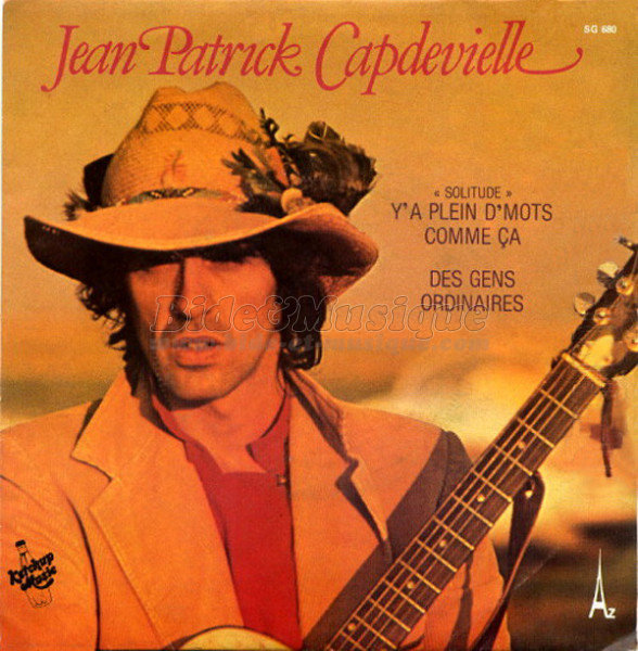 Jean-Patrick Capdevielle - Solitude (Y'a plein d'mots pour ça)