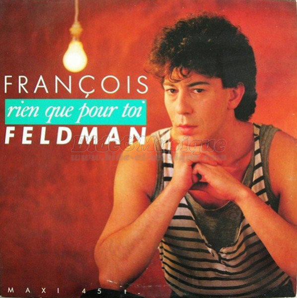 François Feldman - Maxi 45 tours