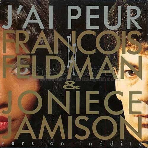François Feldman et Joniece Jamison - J'ai peur