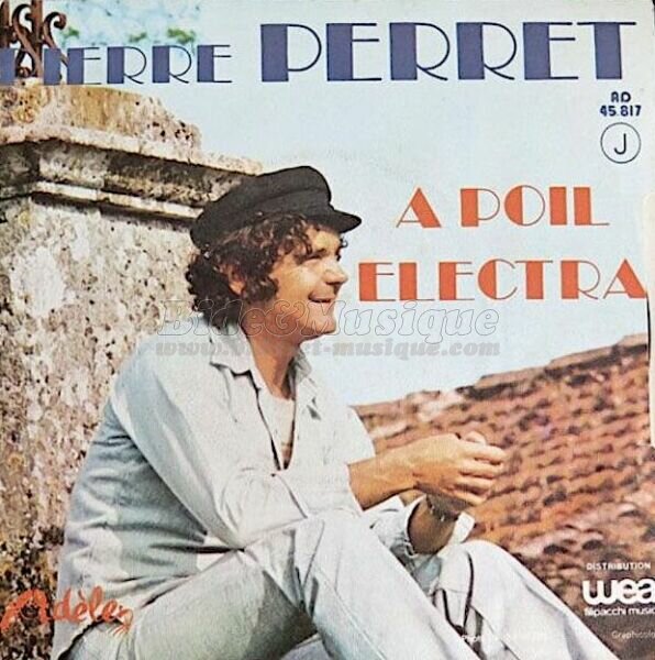 Pierre Perret - Bidebot présente