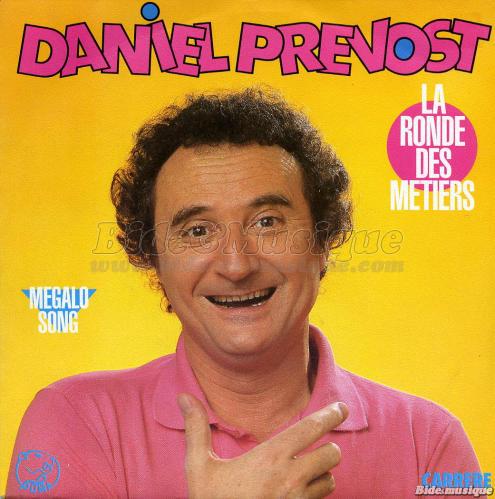 Daniel Prévost - Acteurs chanteurs, Les