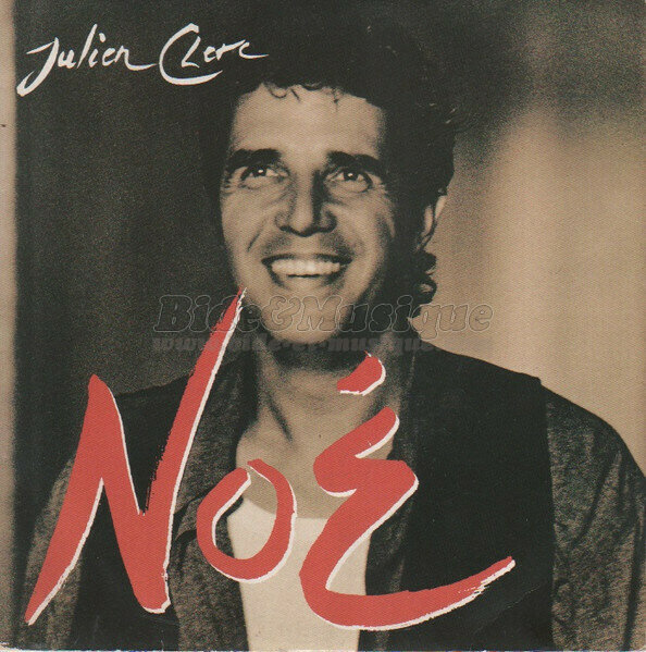 Julien Clerc - Noé