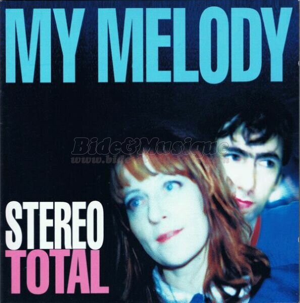 Stereo Total - Vilaines filles, mauvais garçons