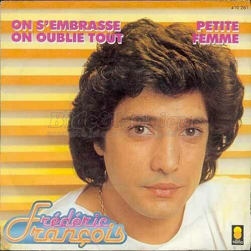 Frédéric François - On s'embrasse on oublie tout