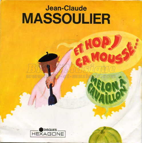 Jean-Claude Massoulier - Et hop ! ça mousse