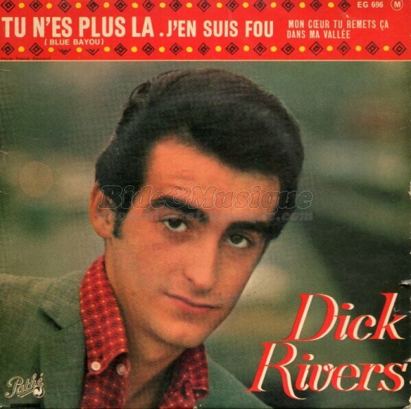 Dick Rivers - Tu n'es plus là
