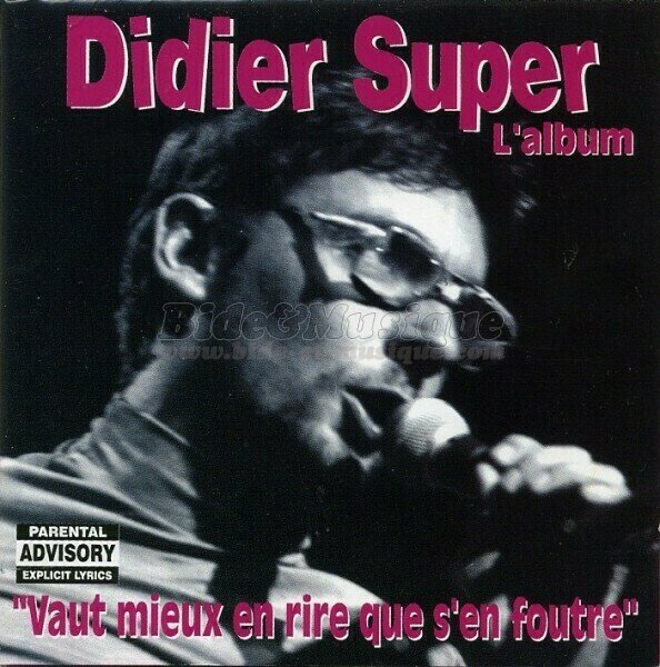 Didier Super - Bide 2000