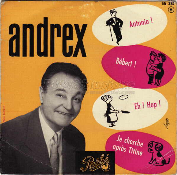 Andrex - Je cherche après Titine