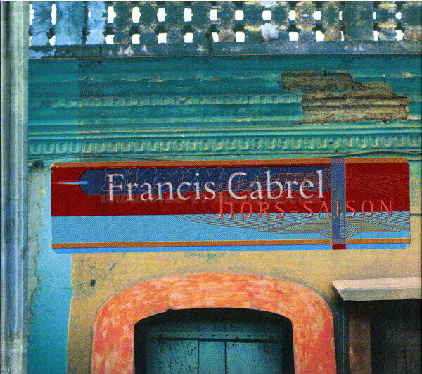 Francis Cabrel - Le monde est sourd