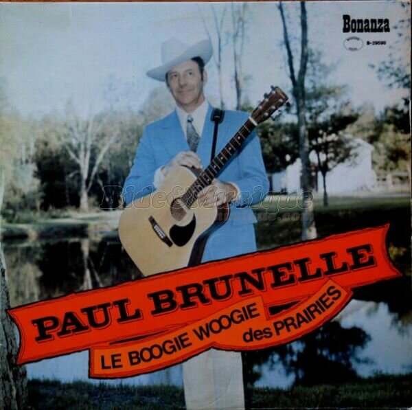 Paul Brunelle et ses Troubadours du Far-West - Rock'n Bide