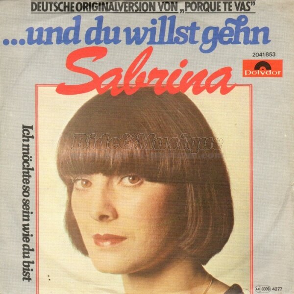 Sabrina - &hellip;und du willst gehn