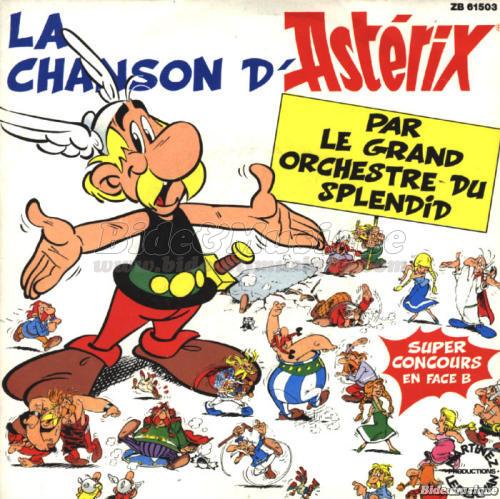 Le Grand Orchestre du Splendid - La chanson d'Astérix