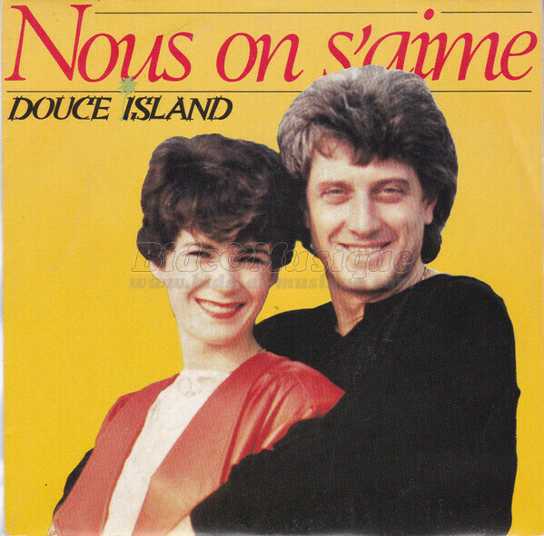 Douce Island - Nous on s'aime