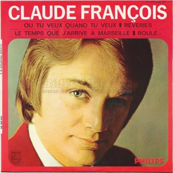 Claude François - Où tu veux quand tu veux