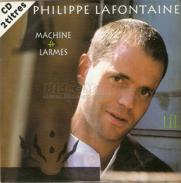 Philippe Lafontaine - Machine à larmes