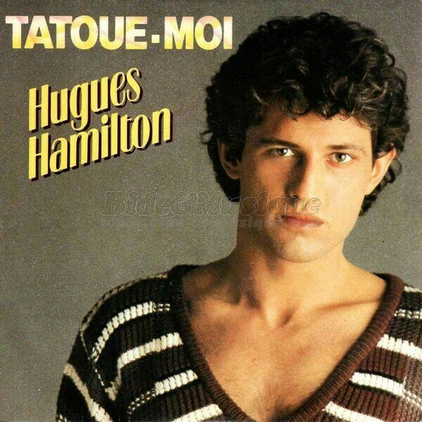 Hugues Hamilton - Tatoue-moi
