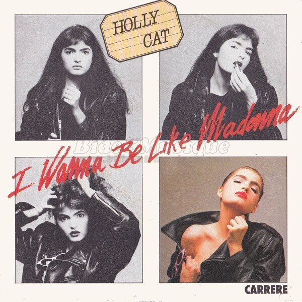 Holly Cat - I wanna be like Madonna