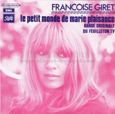 Françoise Giret - Le petit monde de Marie Plaisance - (La ballade de Marie Plaisance)