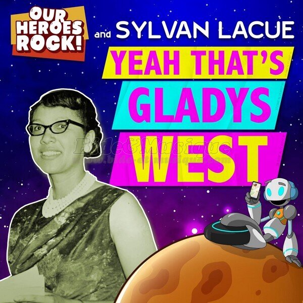Sylvan LaCue - Yeah that's Gladys West