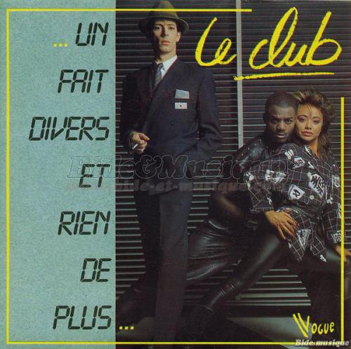 Le Club - Un fait divers et rien de plus