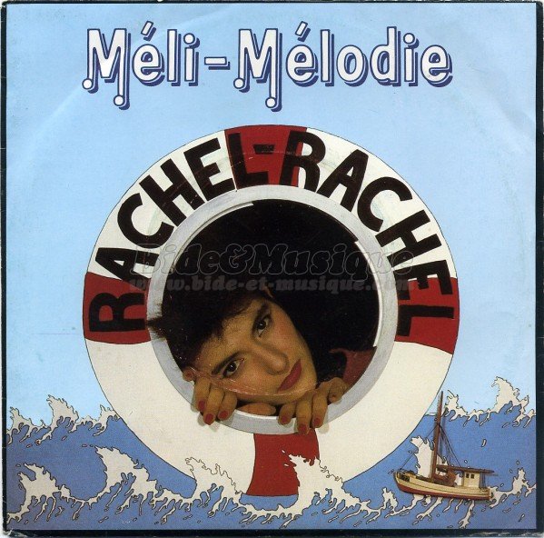 Rachel Rachel - Méli-Mélodie