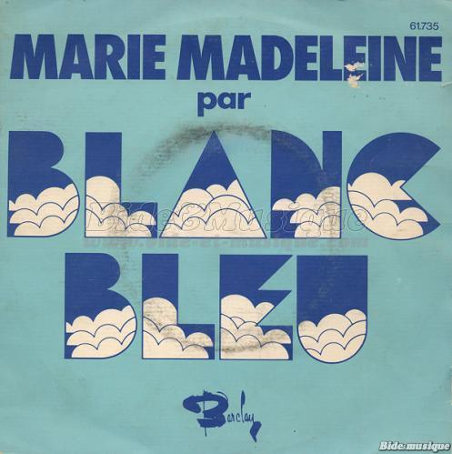 Blanc Bleu - B&M chante votre prénom