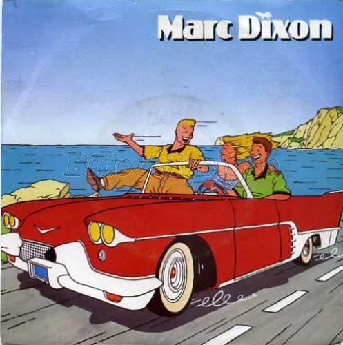 Marc Dixon - bides de l'été, Les