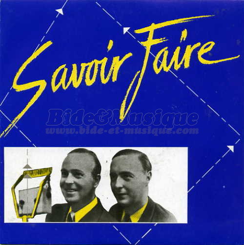 Savoir-Faire - Frimeur (Et savoir-faire)