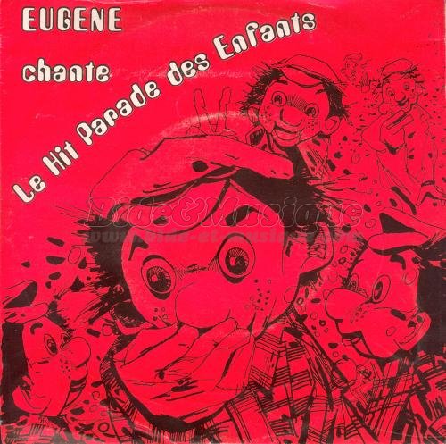 Eugène - hit parade des enfants, Le