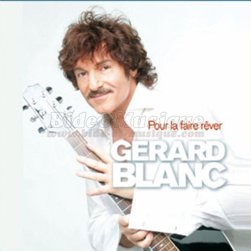 Gérard Blanc - Bide 2000