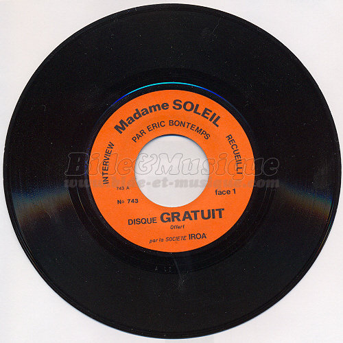 Madame Soleil - bides parlés, Les