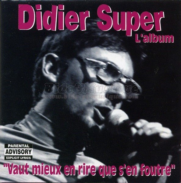 Didier Super - Bide 2000