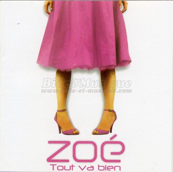 Zoé - Bide 2000