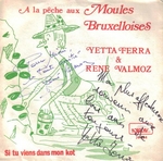 Yetta Ferra et René Valmoz - A la pêche aux moules bruxelloises