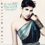 Linda William' - L'autre soleil (Ha-ha)