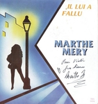 Marthe Méry - Il lui a fallu