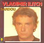 Michel Sardou - Vladimir Ilitch