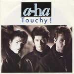 A-ha - Touchy&nbsp;!