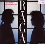 Rãga - Je l'aime quand même