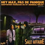 Sale Affaire - Hey Max, pas de panique